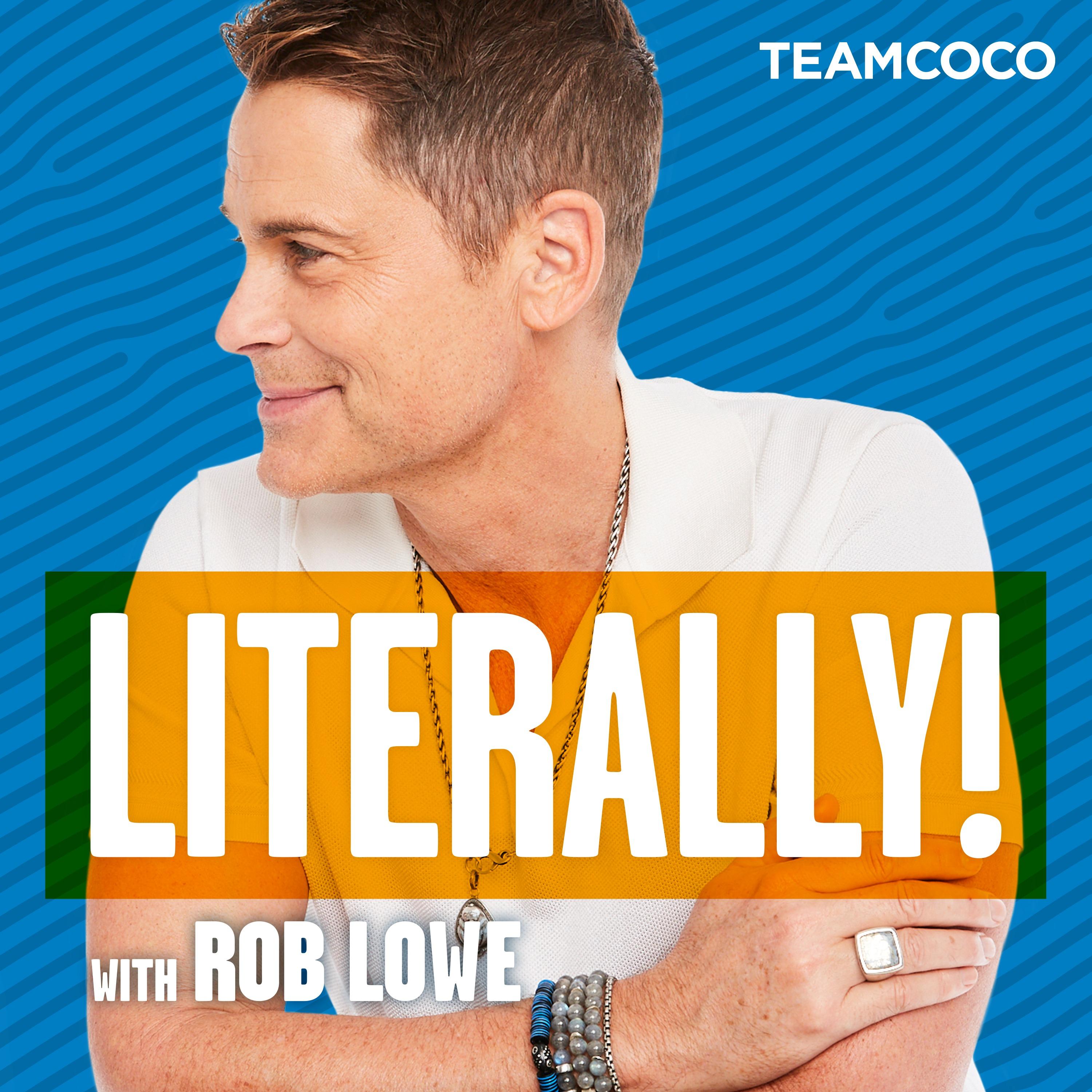Show poster of Literally! With Rob Lowe